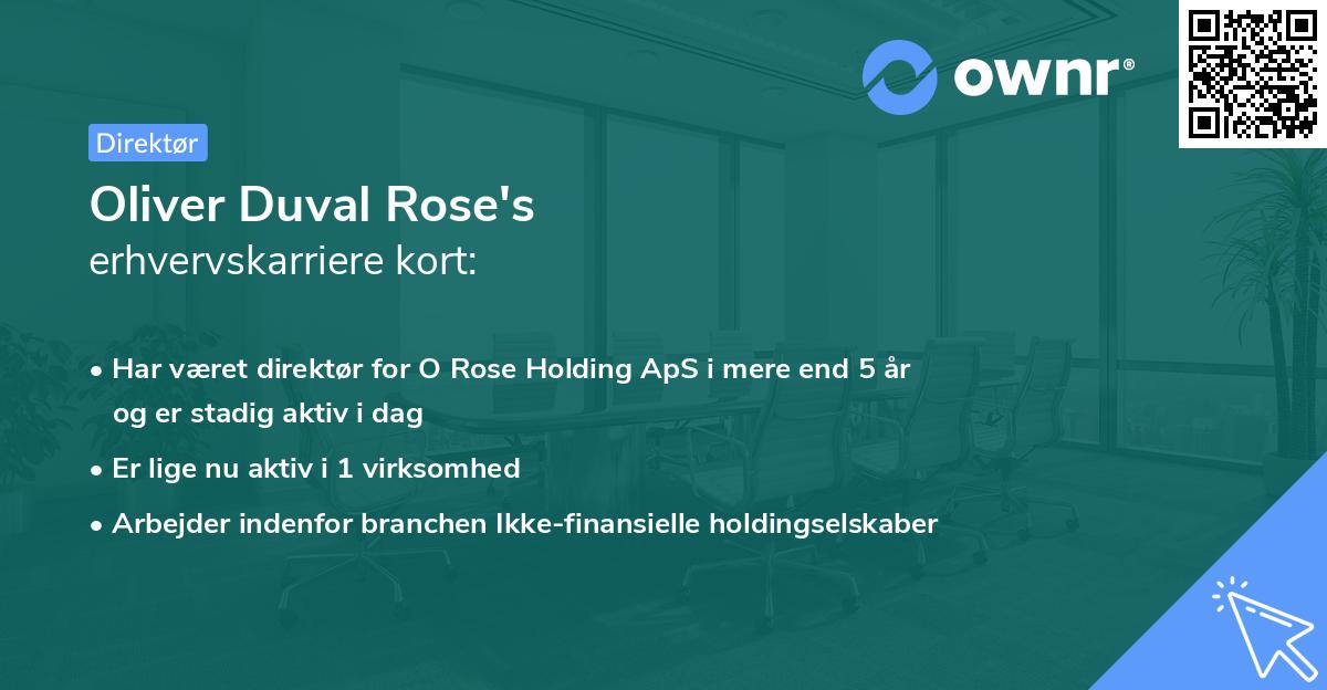 Oliver Duval Rose's erhvervskarriere kort