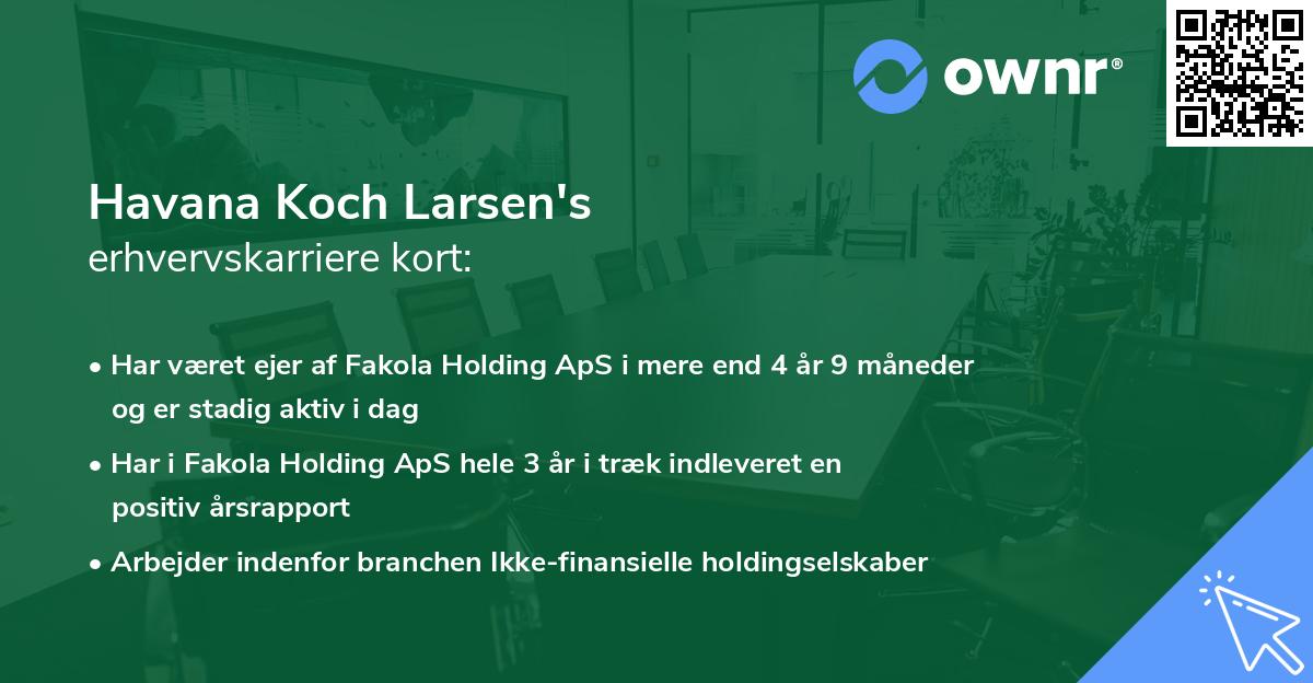Havana Koch Larsen's erhvervskarriere kort