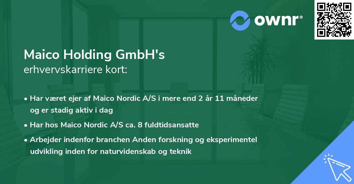 Maico Holding GmbH's erhvervskarriere kort