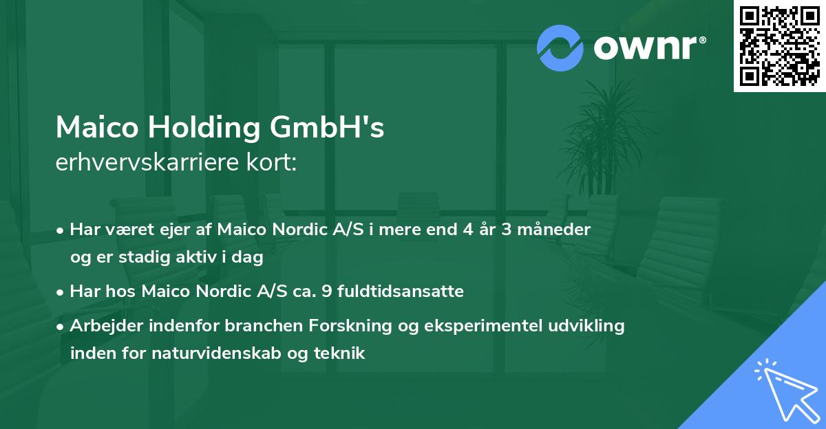 Maico Holding GmbH's erhvervskarriere kort