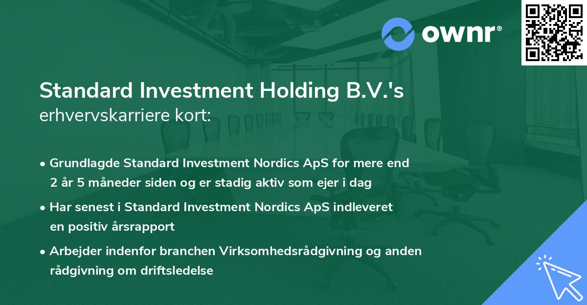 Standard Investment Holding B.V.'s erhvervskarriere kort