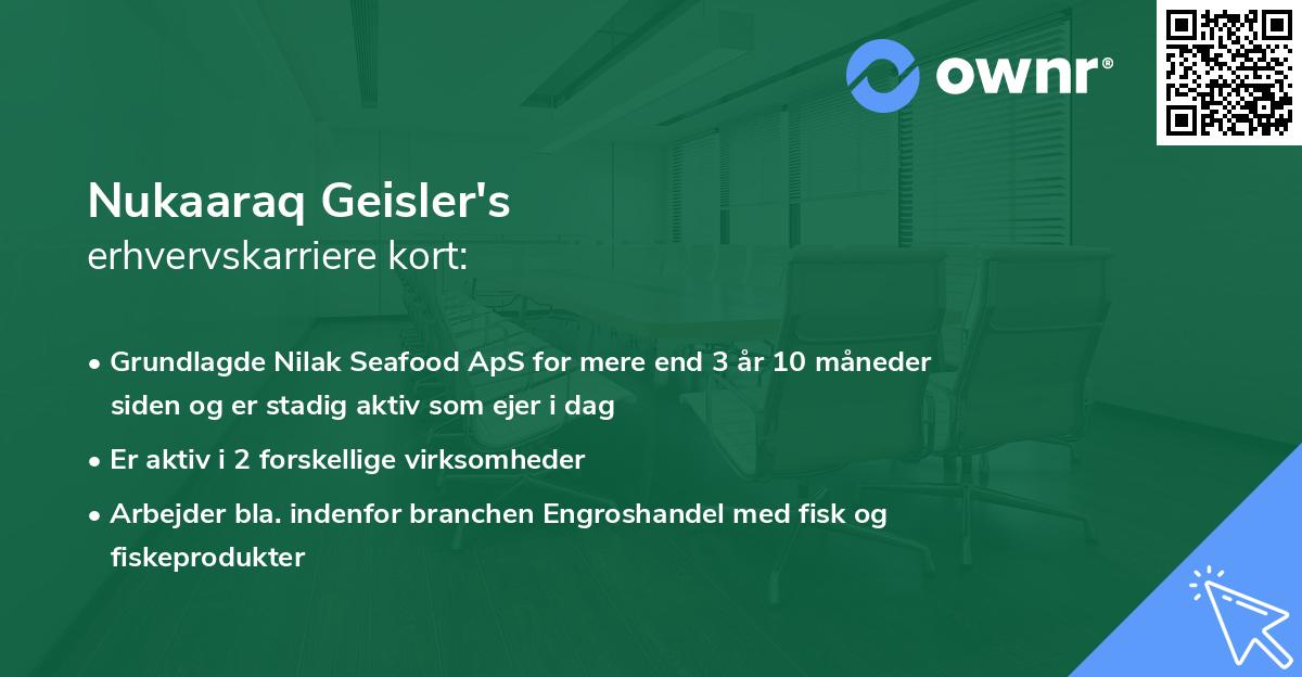 Nukaaraq Geisler's erhvervskarriere kort