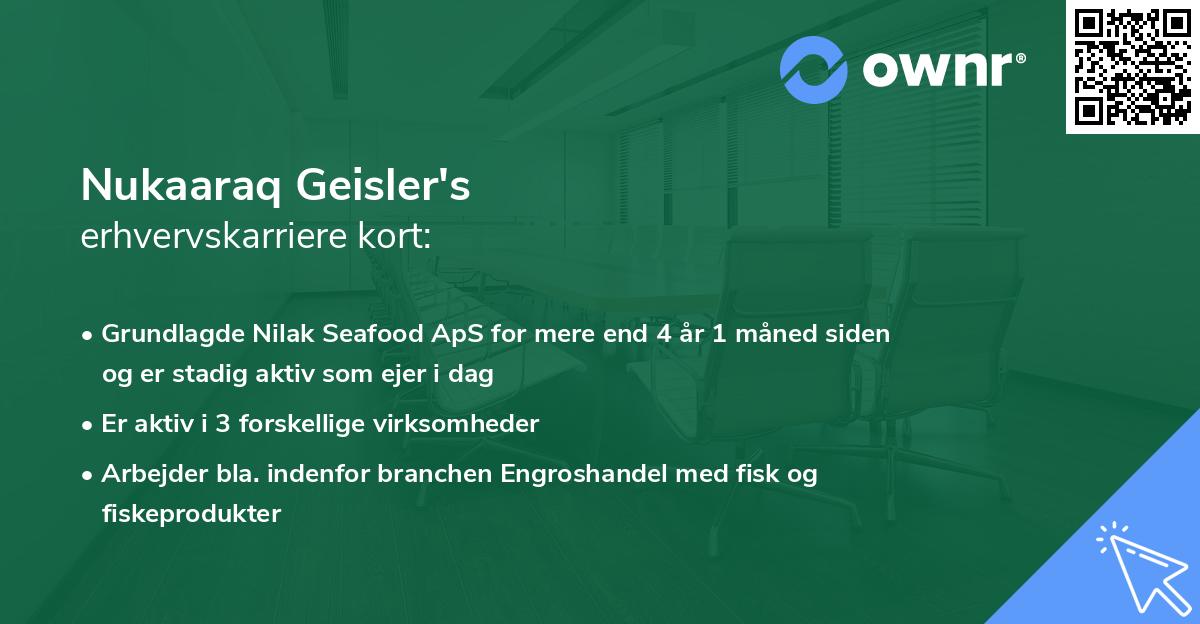 Nukaaraq Geisler's erhvervskarriere kort