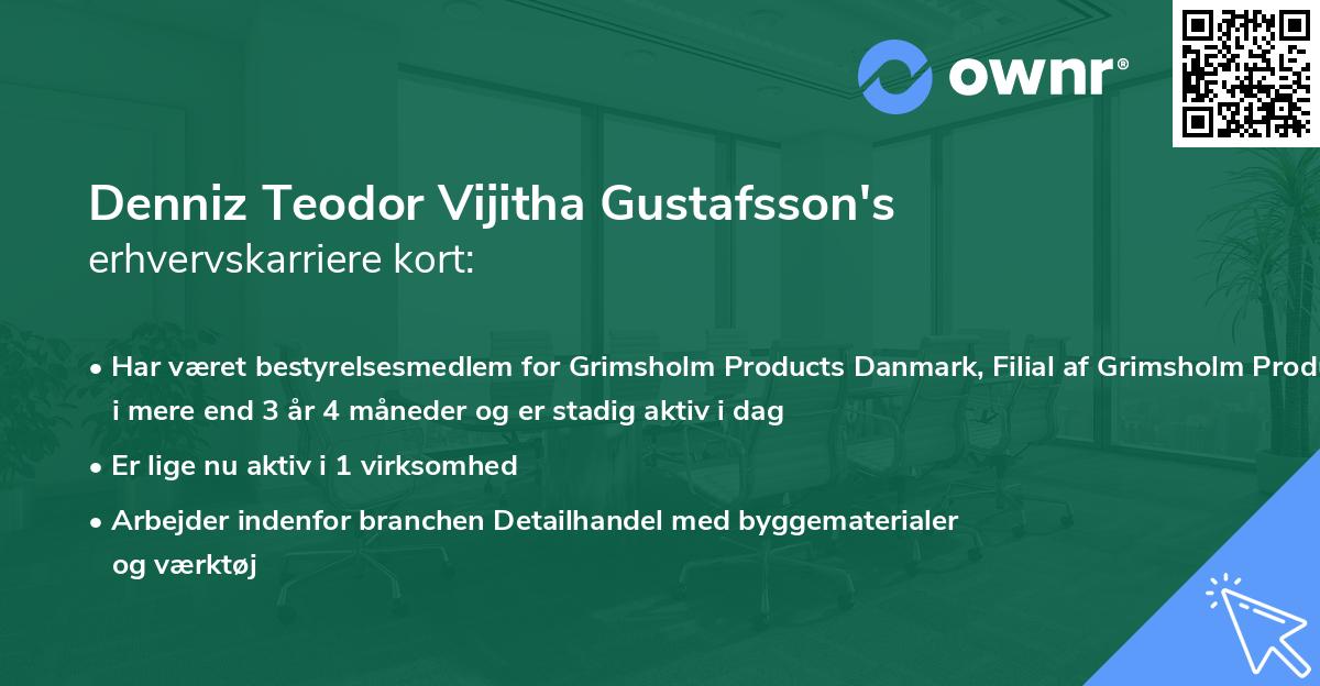 Denniz Teodor Vijitha Gustafsson's erhvervskarriere kort