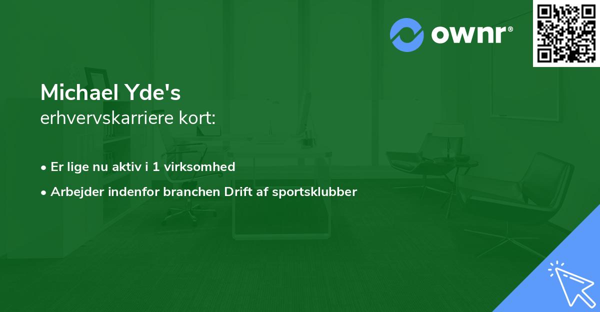 Michael Yde's erhvervskarriere kort