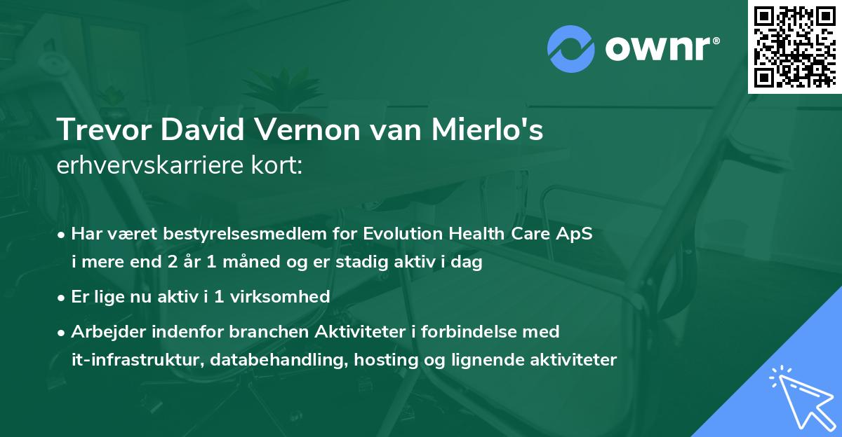 Trevor David Vernon van Mierlo's erhvervskarriere kort