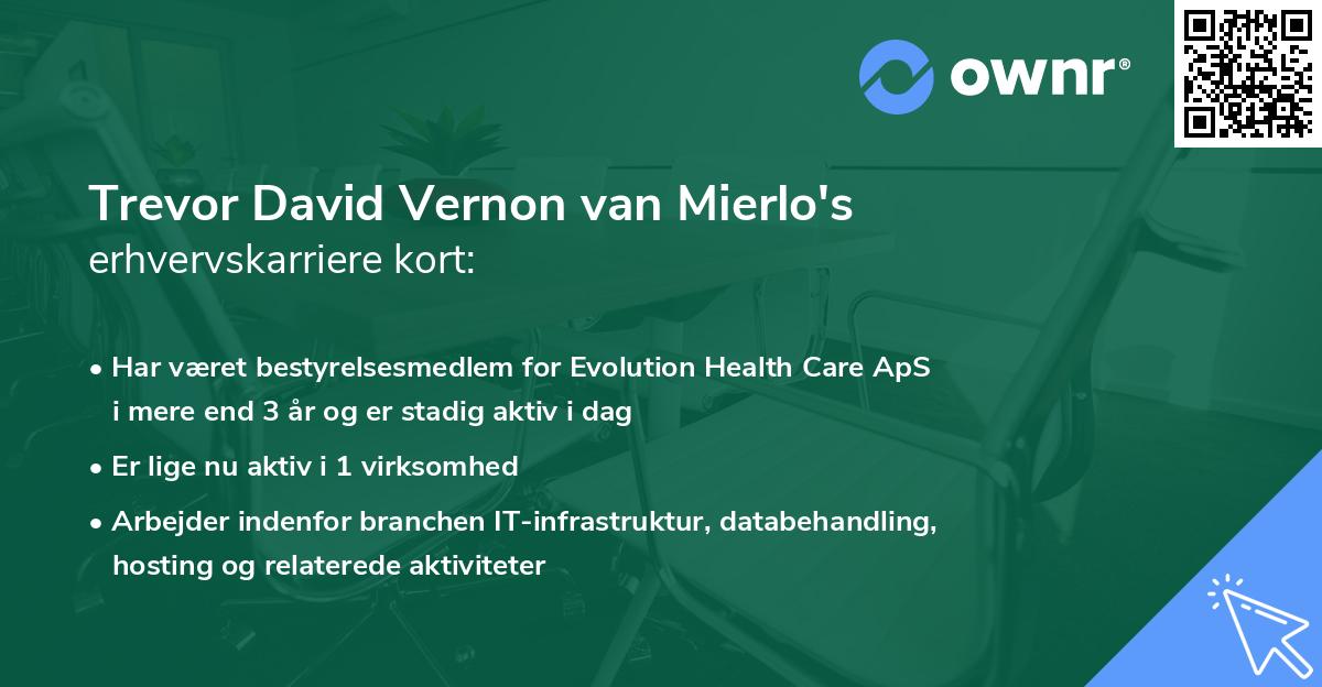 Trevor David Vernon van Mierlo's erhvervskarriere kort