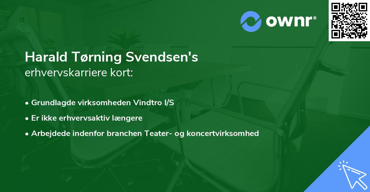 Harald Tørning Svendsen's erhvervskarriere kort