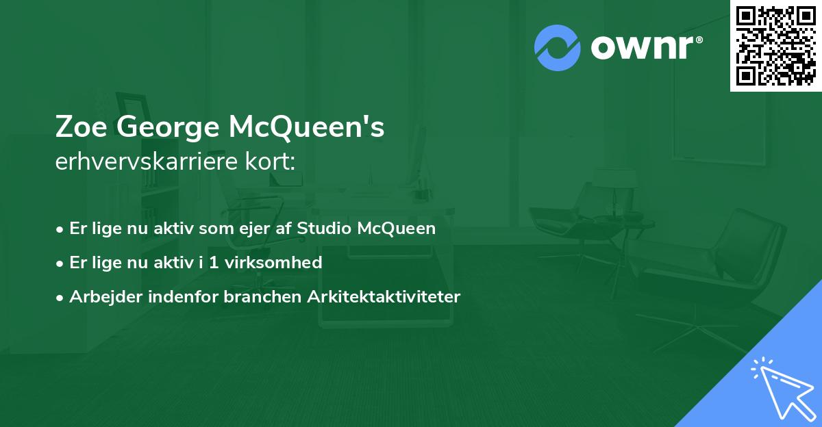 Zoe George McQueen's erhvervskarriere kort