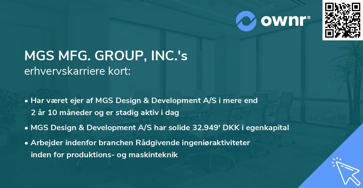 MGS MFG. GROUP, INC.'s erhvervskarriere kort