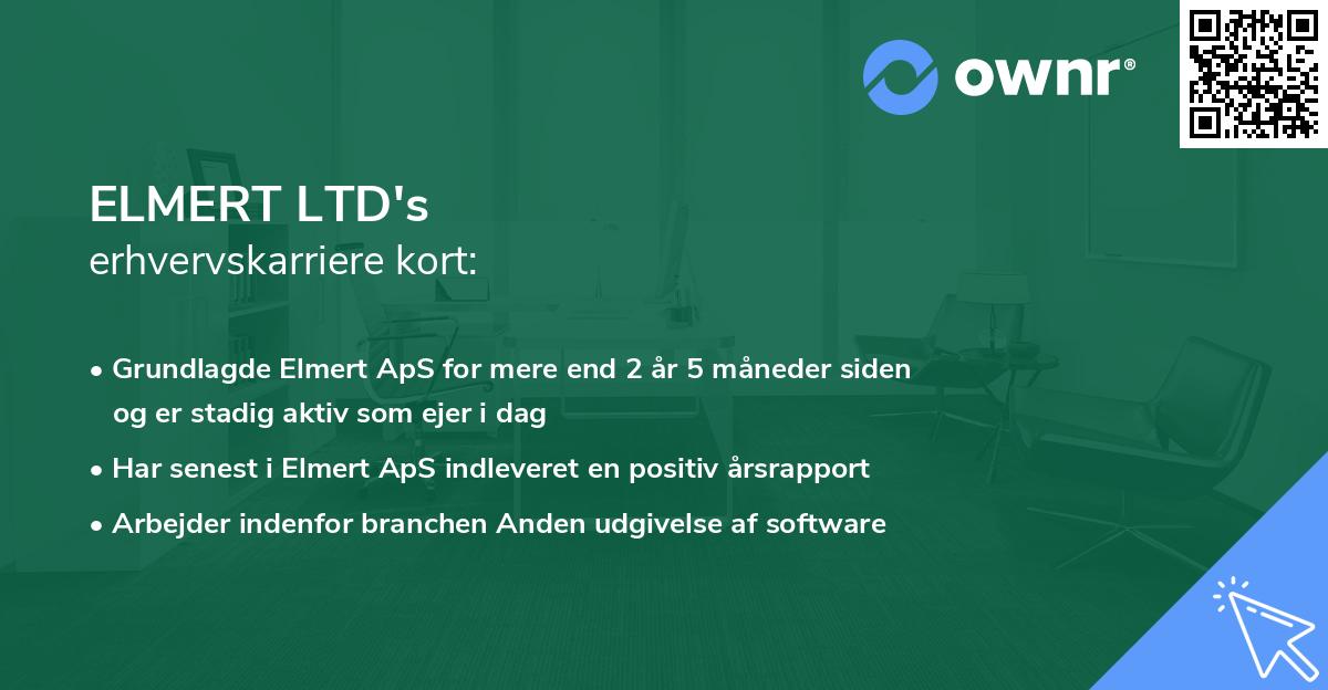 ELMERT LTD's erhvervskarriere kort