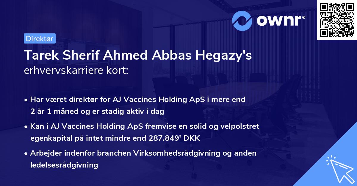 Tarek Sherif Ahmed Abbas Hegazy's erhvervskarriere kort
