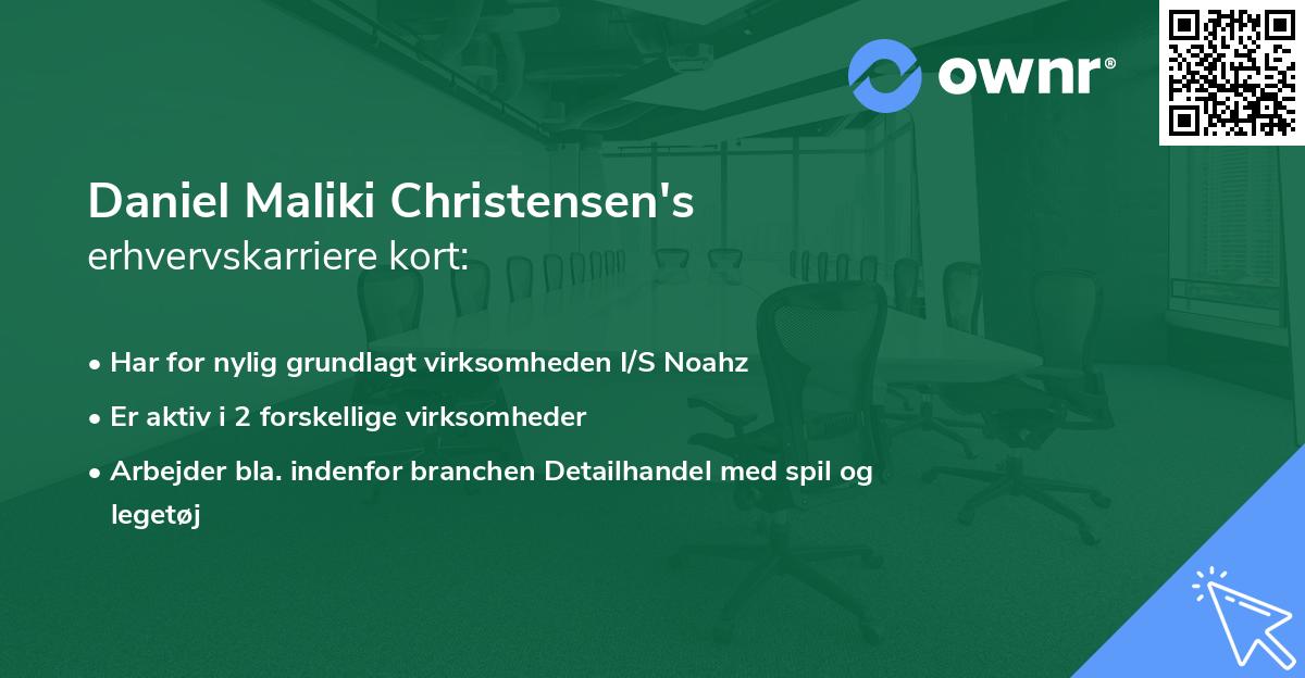 Daniel Maliki Christensen's erhvervskarriere kort