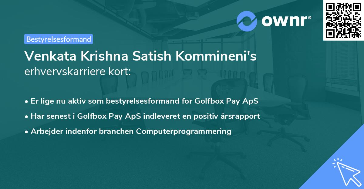 Venkata Krishna Satish Kommineni's erhvervskarriere kort