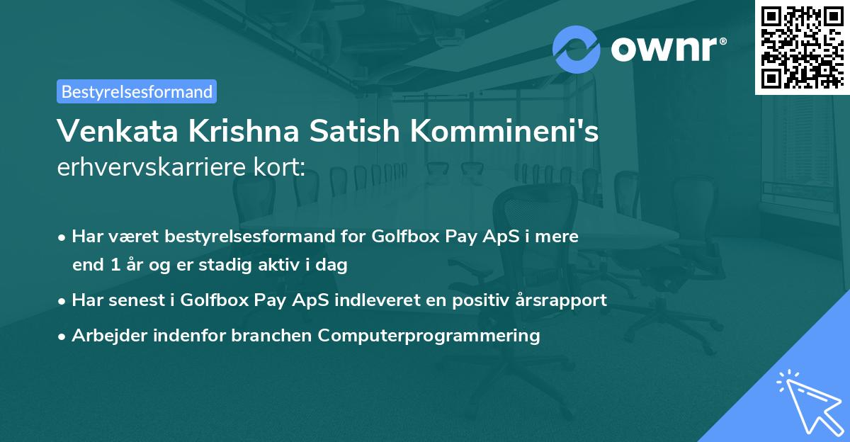 Venkata Krishna Satish Kommineni's erhvervskarriere kort