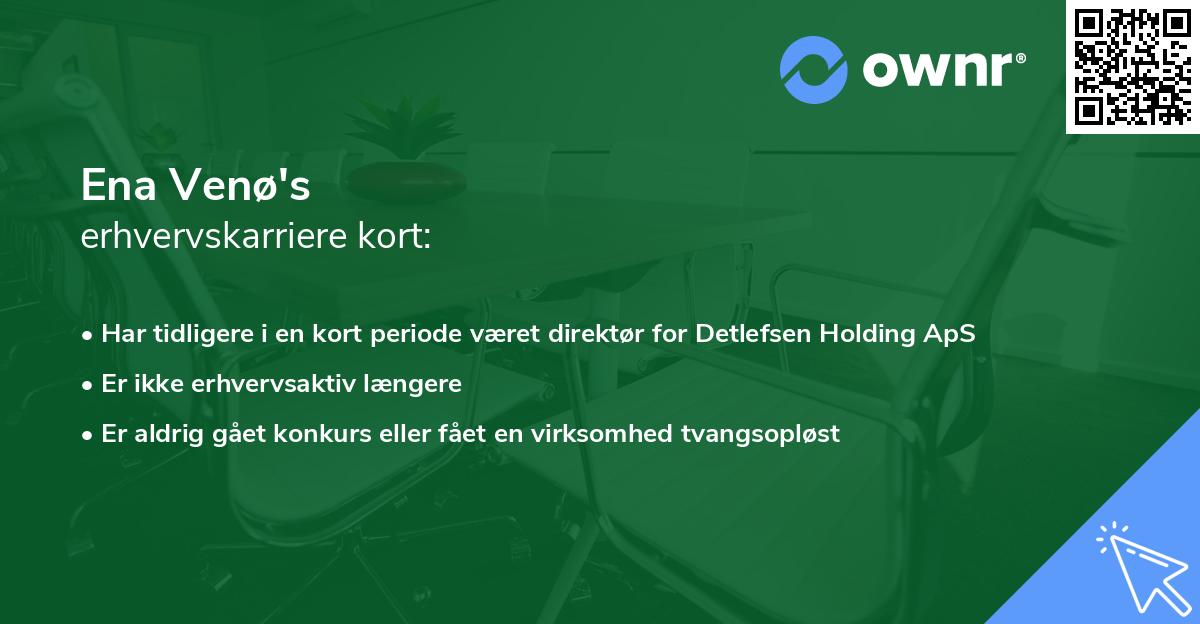 Ena Venø's erhvervskarriere kort
