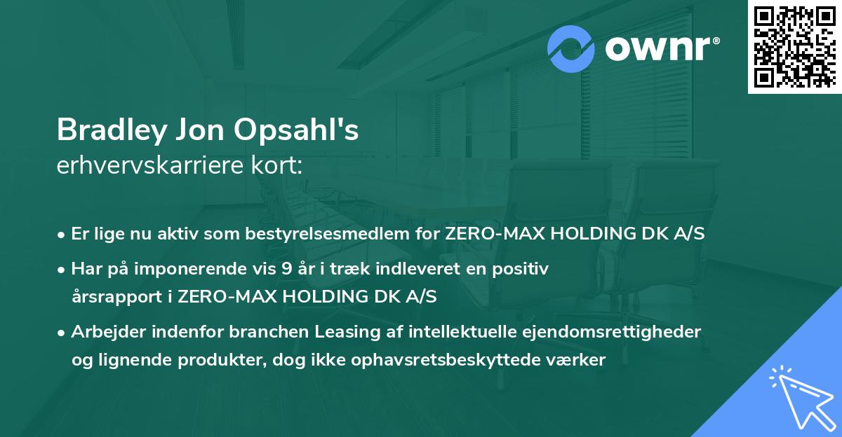 Bradley Jon Opsahl's erhvervskarriere kort