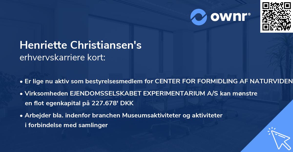 Henriette Christiansen's erhvervskarriere kort