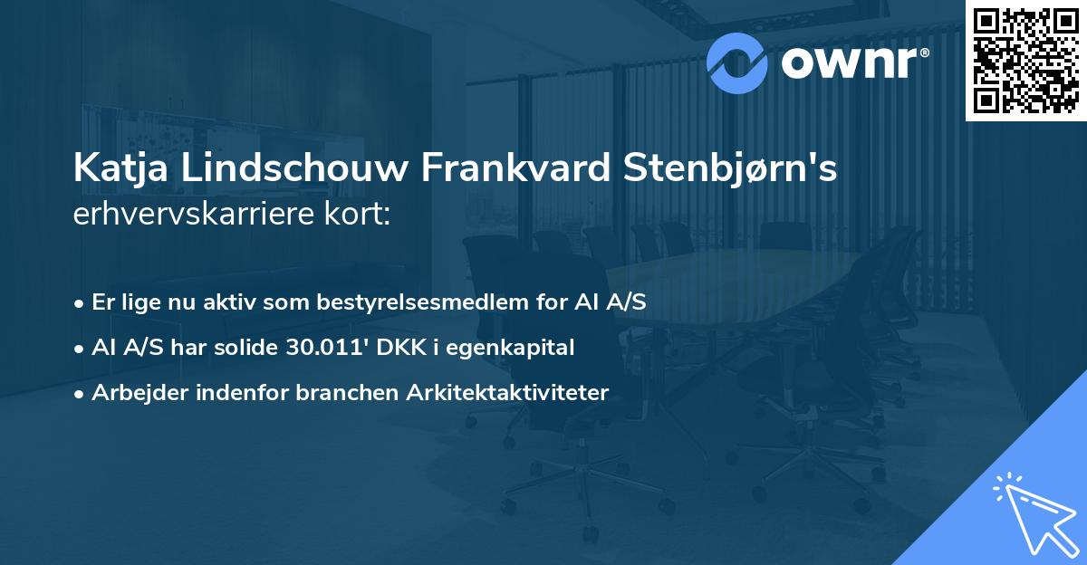Katja Lindschouw Frankvard Stenbjørn's erhvervskarriere kort