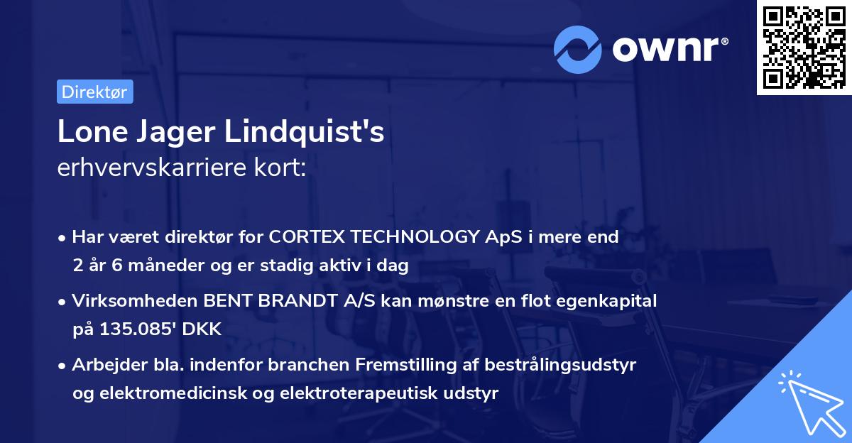 Lone Jager Lindquist's erhvervskarriere kort