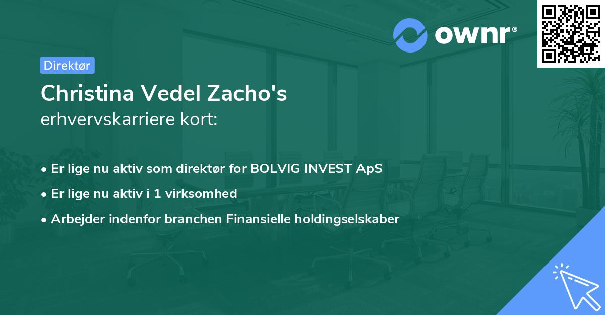Christina Vedel Zacho's erhvervskarriere kort
