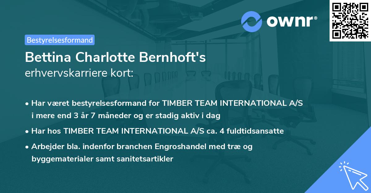 Bettina Charlotte Bernhoft's erhvervskarriere kort