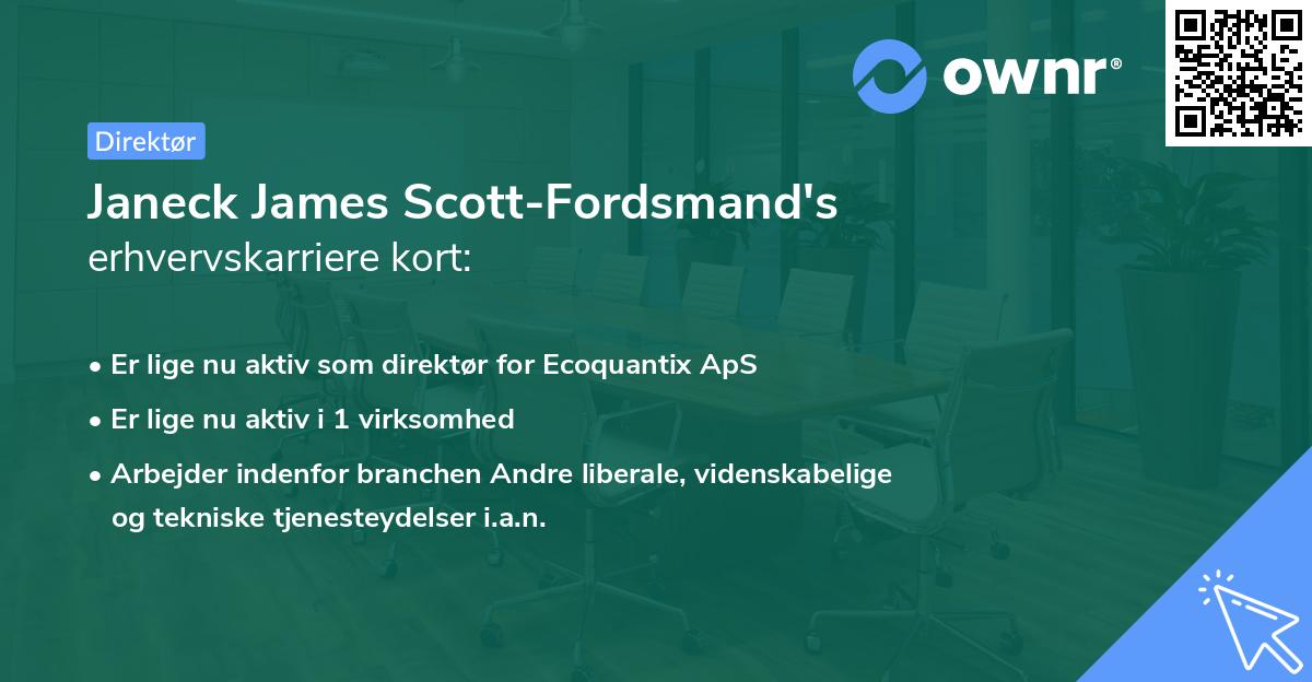 Janeck James Scott-Fordsmand's erhvervskarriere kort