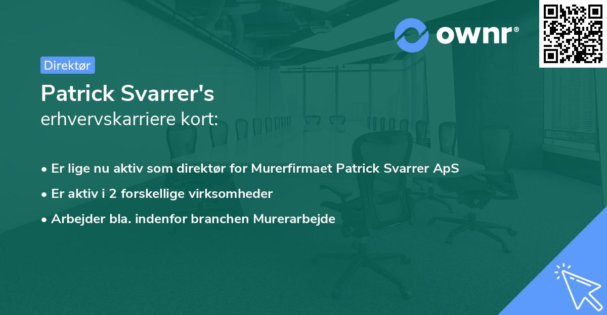 Patrick Svarrer's erhvervskarriere kort