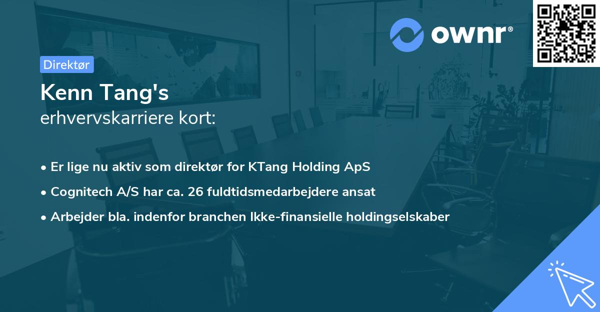 Kenn Tang's erhvervskarriere kort