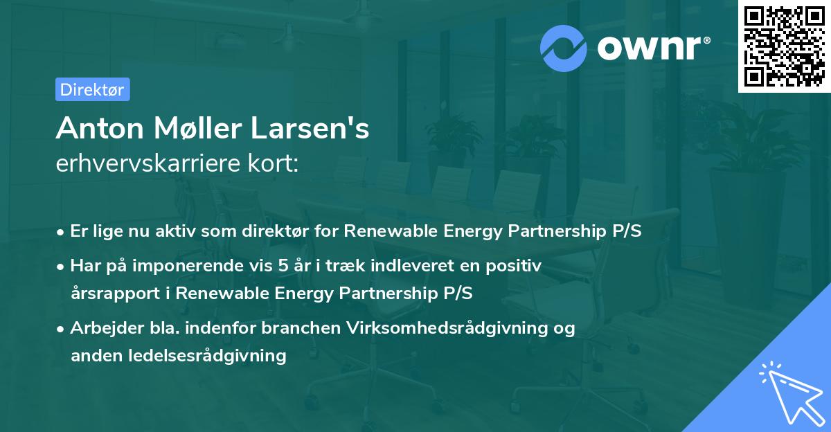 Anton Møller Larsen's erhvervskarriere kort