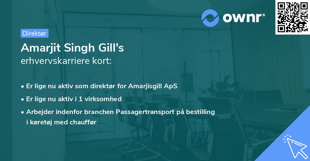 Amarjit Singh Gill's erhvervskarriere kort
