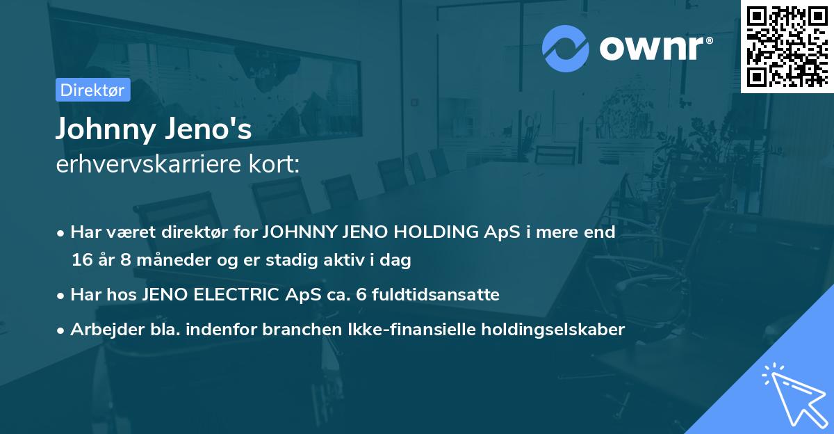 Johnny Jeno's erhvervskarriere kort