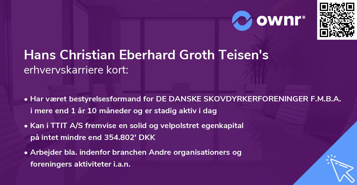 Hans Christian Eberhard Groth Teisen's erhvervskarriere kort