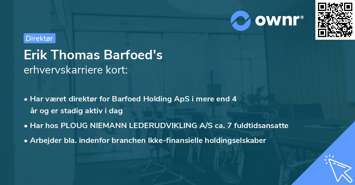 Erik Thomas Barfoed's erhvervskarriere kort