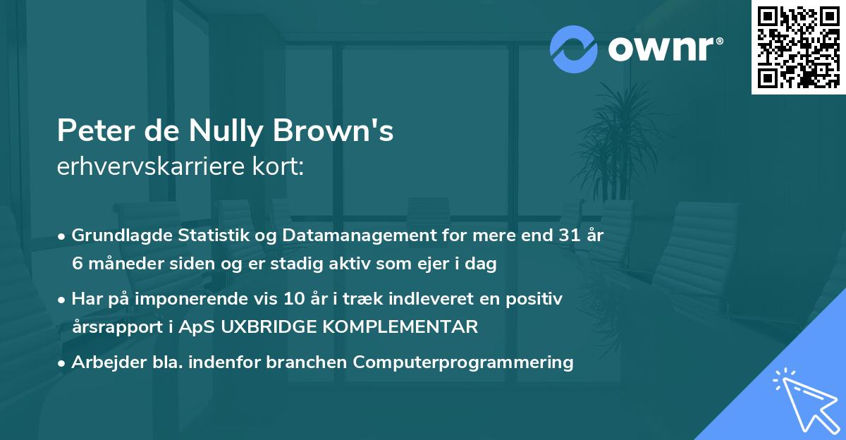 Peter de Nully Brown's erhvervskarriere kort