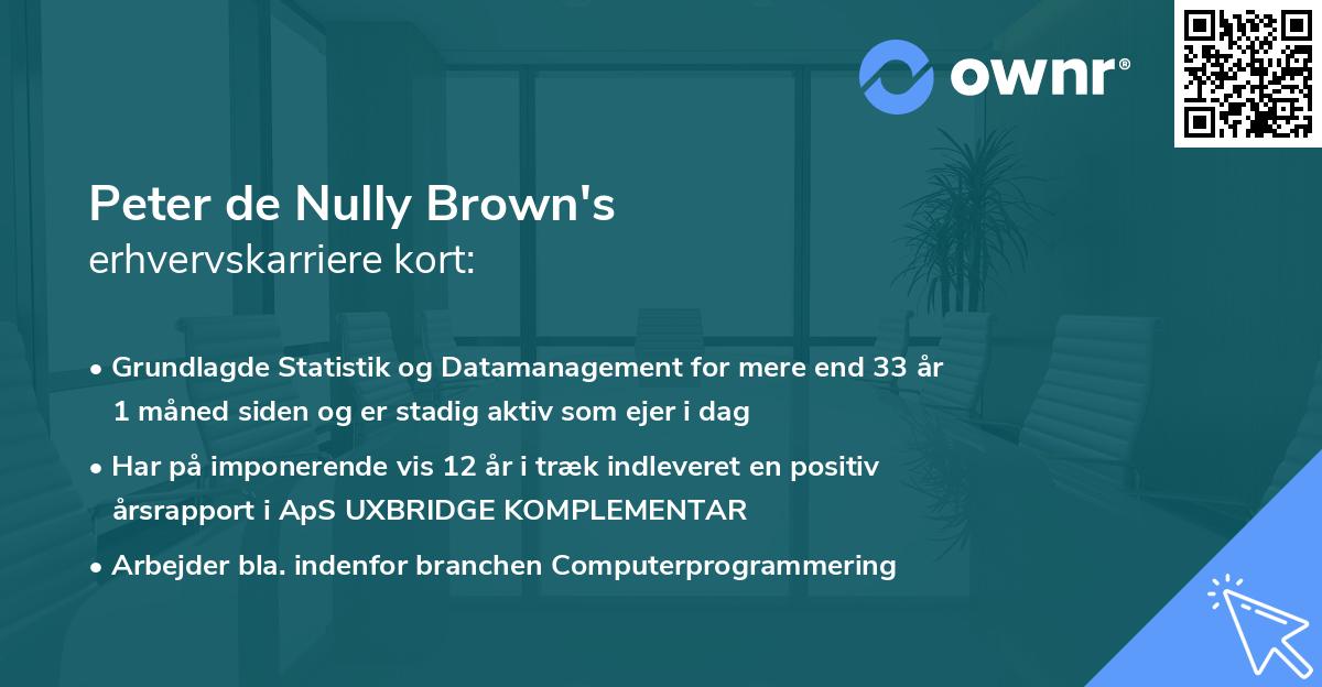 Peter de Nully Brown's erhvervskarriere kort