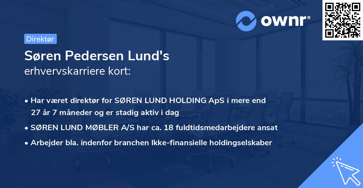 Søren Pedersen Lund's erhvervskarriere kort