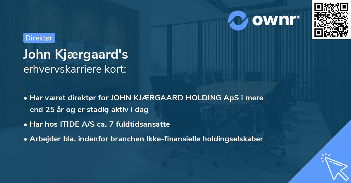 John Kjærgaard's erhvervskarriere kort