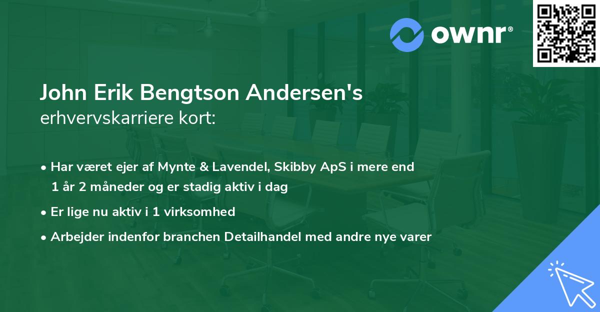John Erik Bengtson Andersen's erhvervskarriere kort