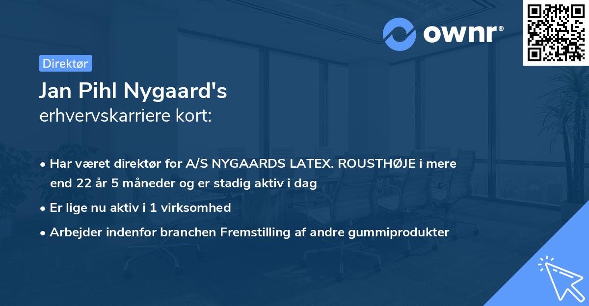 Jan Pihl Nygaard's erhvervskarriere kort