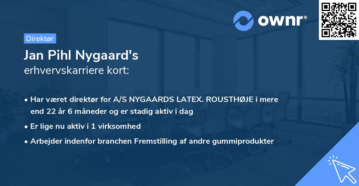 Jan Pihl Nygaard's erhvervskarriere kort