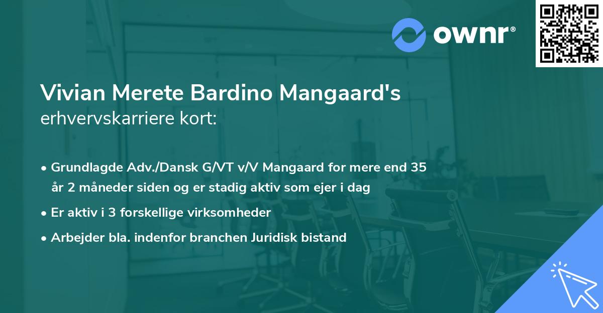 Vivian Merete Bardino Mangaard's erhvervskarriere kort