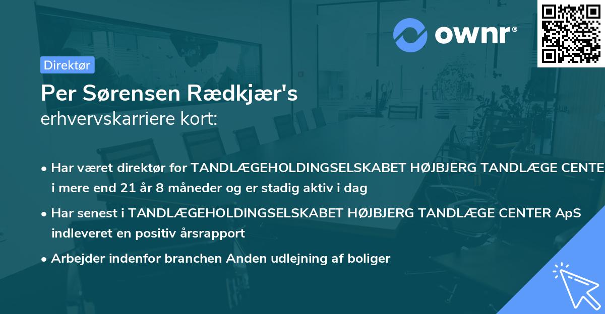 Per Sørensen Rædkjær's erhvervskarriere kort