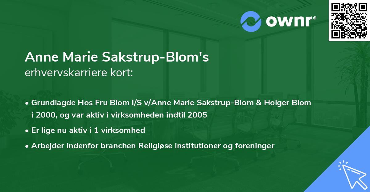 Anne Marie Sakstrup-Blom's erhvervskarriere kort