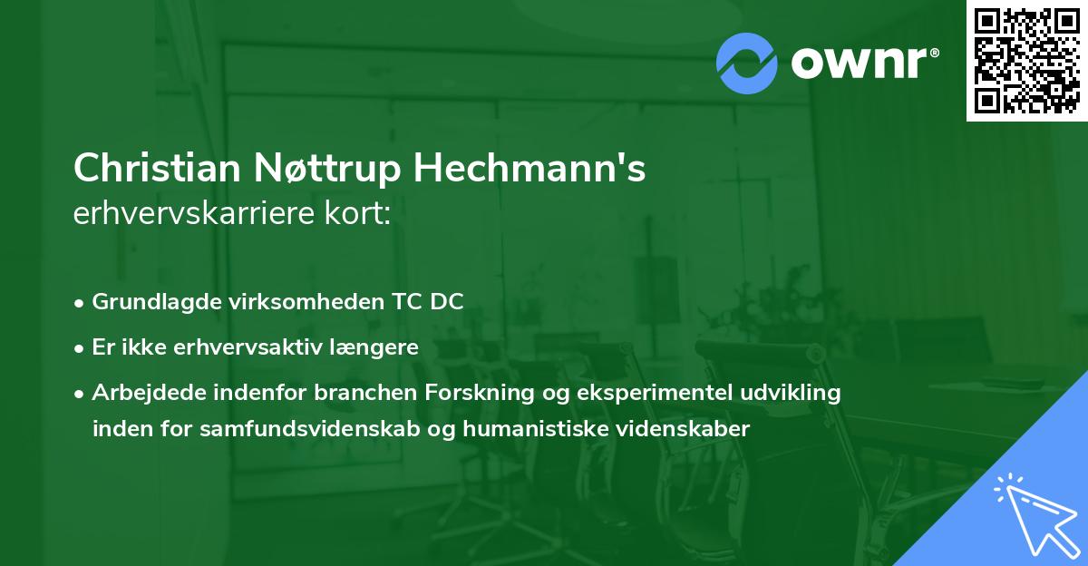 Christian Nøttrup Hechmann's erhvervskarriere kort