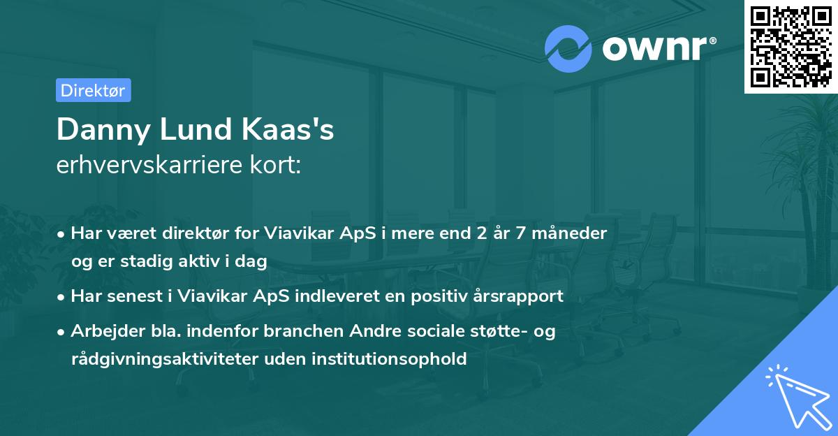 Danny Lund Kaas's erhvervskarriere kort