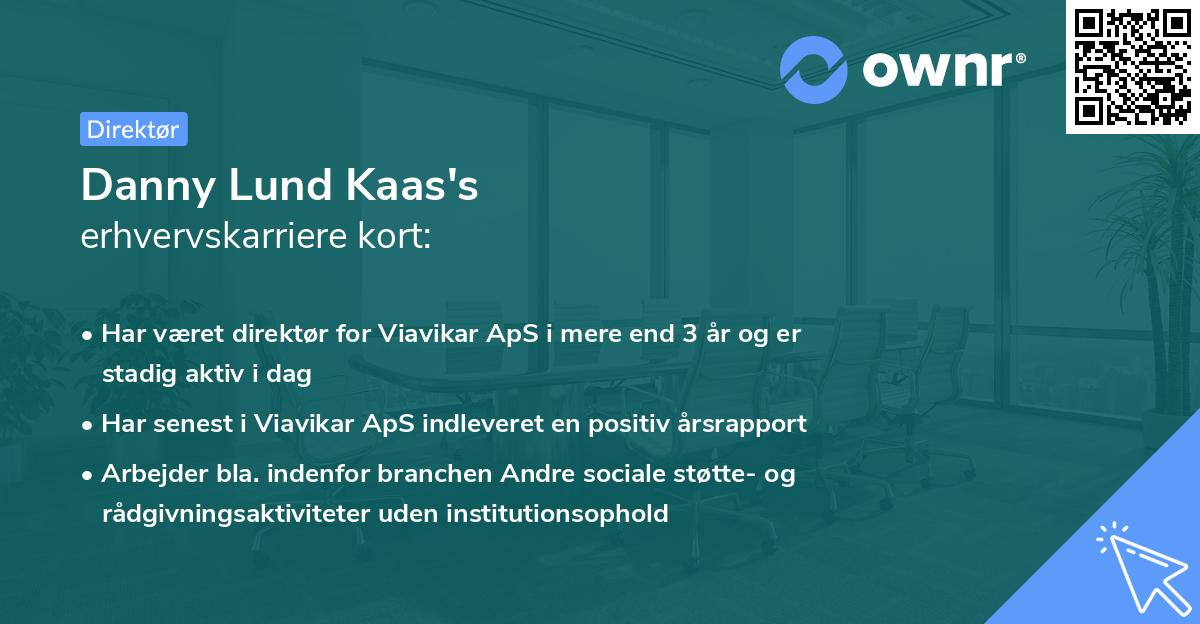 Danny Lund Kaas's erhvervskarriere kort