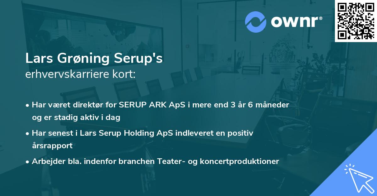 Lars Grøning Serup's erhvervskarriere kort