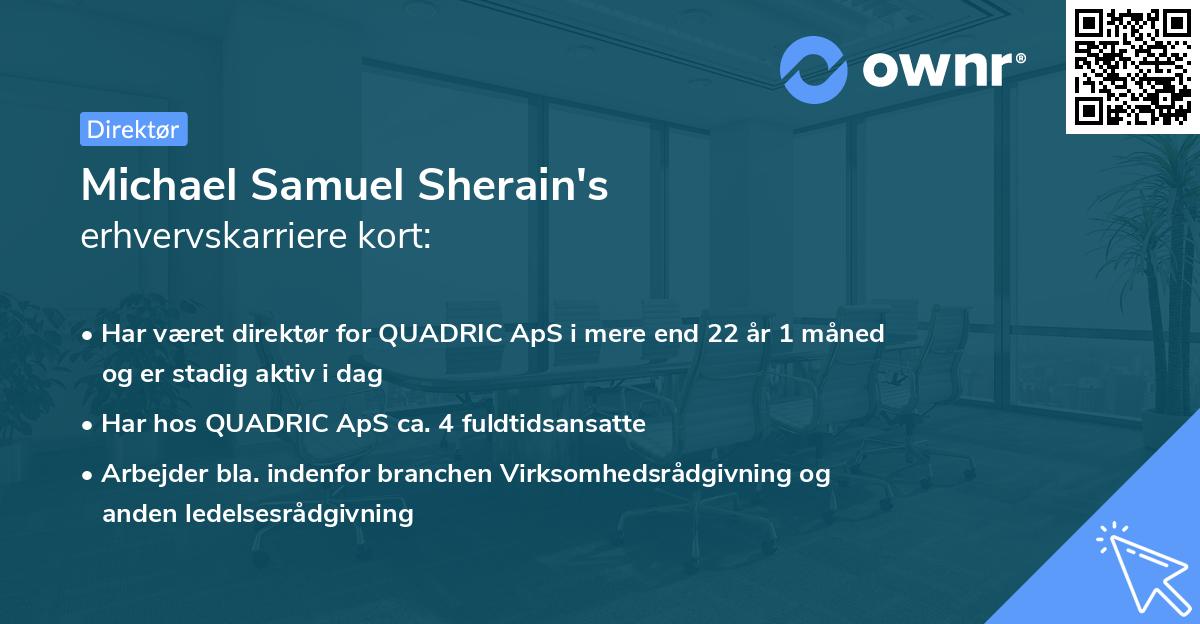 Michael Samuel Sherain's erhvervskarriere kort