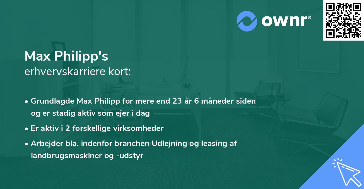 Max Philipp's erhvervskarriere kort